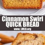 A collage of two photos of cinnamon swirl quick bread with a text block between them for pinterest.