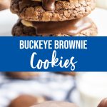 A collage of two photos of buckeye brownie cookies with a text block between them.