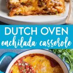 A collage of two photos of dutch oven enchilada casserole with a text block in the middle for pinterest.
