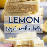 A collage of two photos of lemon sugar cookie bars with a text block between them.