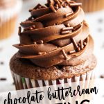 A chocolate cupcake topped with chocolate buttercream frosting with a text block over the top for pinterest.