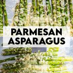 A collage of two photos of roasted asparagus topped with parmesan with a text block between them for pinterest.