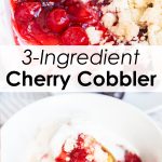 A collage of two photos of cherry cobbler made with a cake mix and canned cherry pie filling.