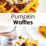A collage of two photos of pumpkin waffles with a text block between them with the title.