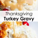 A collage of two photos of turkey gravy on a pile of mashed potatoes with a text block between them.