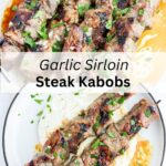 A collage of 2 images of garlic sirloin steak kabobs with a text block between them for pinterest.