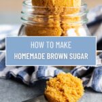 A collage of two photos of homemade brown sugar with a text block between them for pinterest.
