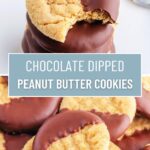 A collage of two photos of peanut butter cookies dipped in chocolate with a text block between them for pinterest.