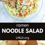 A collage of two photos of ramen noodle salad with a black text between them for pinterest.
