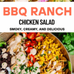 A collage of two images of bbq ranch chicken salad with the title text between them.
